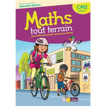 Maths Tout Terrain Cm2 2018 Fichier De L Eleve Edition 2018 Broche Xavier Amouyal Jacques Brun Achat Livre Fnac
