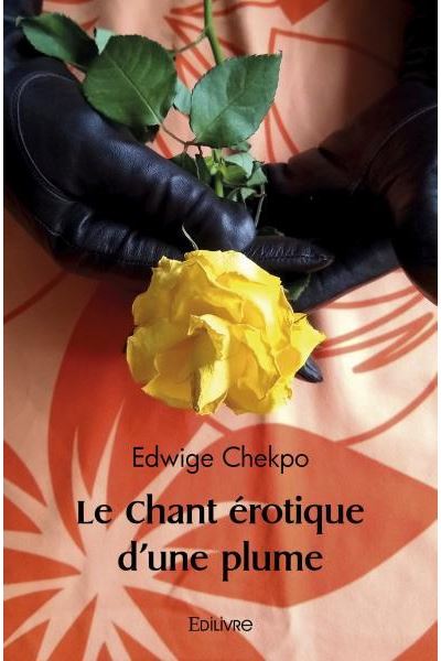 Le chant érotique d'une plume