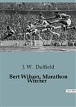 Bert Wilson, Marathon Winner