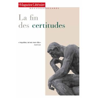 La Fin Des Certitudes - 