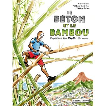 Le Béton et le Bambou