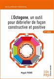 L'octogone, un outil pour débriefer de façon constructive et positive