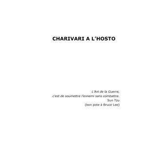Charivari à l'hosto