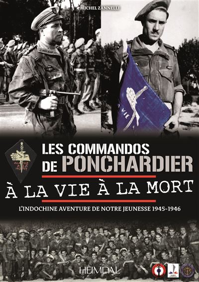 Les commandos de Ponchardier à la vie à la mort - relié - Michel