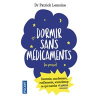 Dormir Sans Medicaments Ou Presque Broche Patrick Lemoine Achat Livre Ou Ebook Fnac