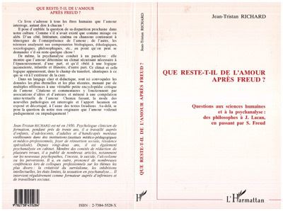 Que reste-t-il de l'amour après Freud ? - Jean-Tristan Richard - (donnée non spécifiée)