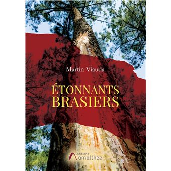 Etonnants brasiers