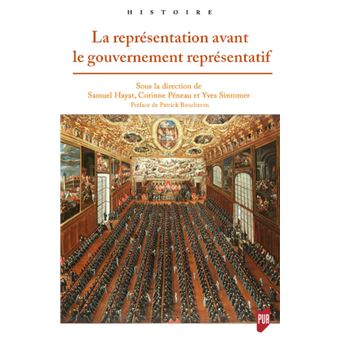 La représentation avant le gouvernement représentatif