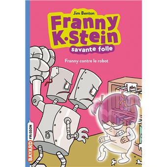 Franny K. Stein, savante folle, Tome 03