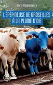L’épépineuse de groseilles à la plume d’oie