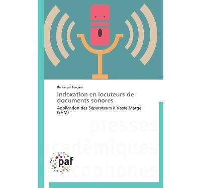 Indexation en locuteurs de documents sonores