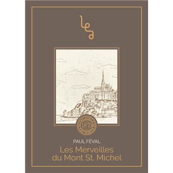 Les merveilles du mont saint michel