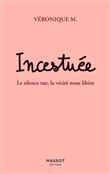 Incestuée - Le silence tue, la vérité nous libère