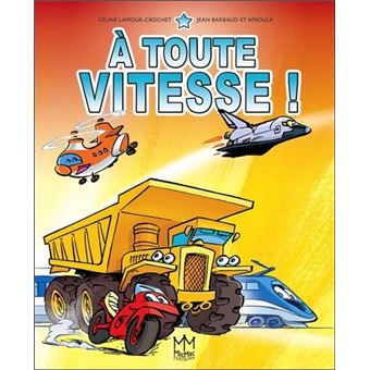 A toute vitesse !