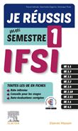 Je réussis mon Semestre 1 !  IFSI