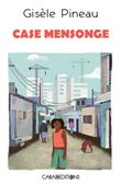 Case Mensonge