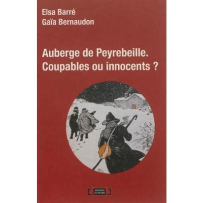 Auberge de Peyrebeilhe, coupables ou innocents ?