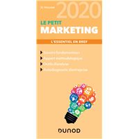 Le petit Marketing 2020 - L'essentiel en bref