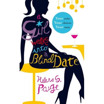 A girl walks into a blind date - Poche - Helena S. Paige - Achat Livre