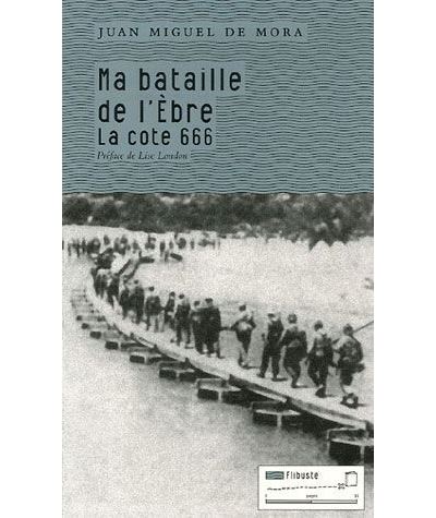 Ma bataille de l'Ebre