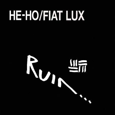 He ho/fiat lux