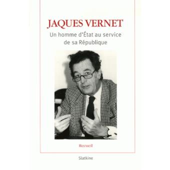 Un Homme D Etat Au Service De La Republique Broche Jacques Vernet Livre Tous Les Livres A La Fnac