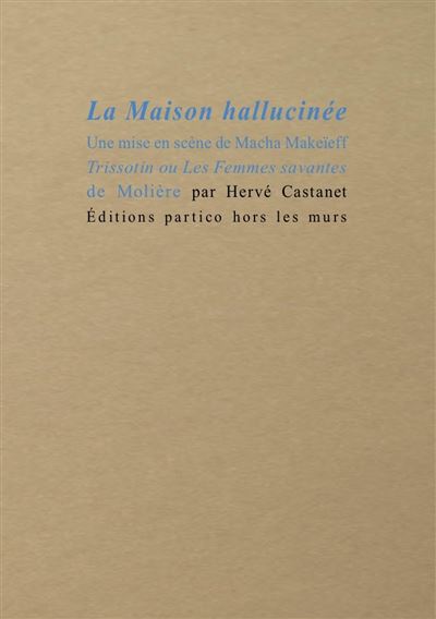 La maison hallucinée