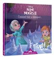 LA REINE DES NEIGES 2 - Histoires d'Arendelle - Vol.12 - Comment tout a commencé... - Disney