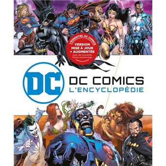 DC Comics : L'Encyclopédie (mise à jour et augmentée) / Edition augmentée