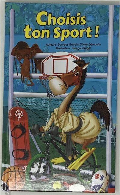 Choisis ton sport ! - Georges Grard - broché
