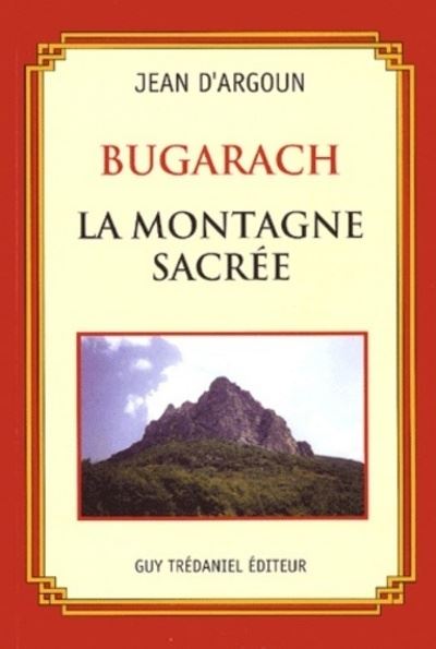 Bugarach la montagne sacre