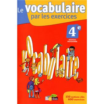Le Vocabulaire par les exercices 5e * Cahier d'exercices (Ed. 2017)