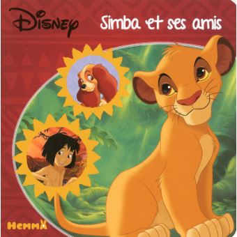 Le Roi Lion Disney Simba Et Ses Amis Walt Disney Compagny Cartonne Livre Tous Les Livres A La Fnac