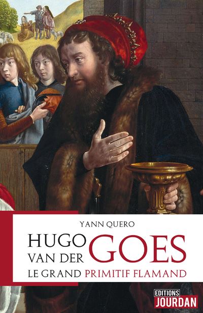 Hugo Van Der Goes, le grand primitif flamand