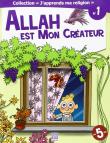 Allah est mon createur