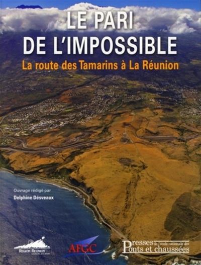 Le pari de l'impossible: