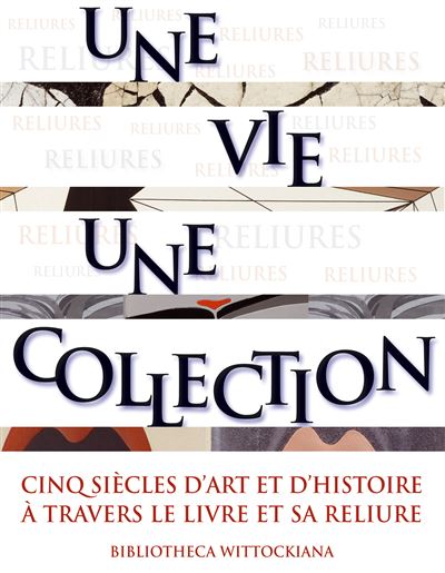 Une vie une collection