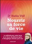 Nourrir sa force de vie