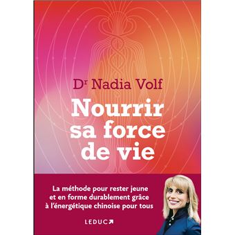 Nourrir sa force de vie
