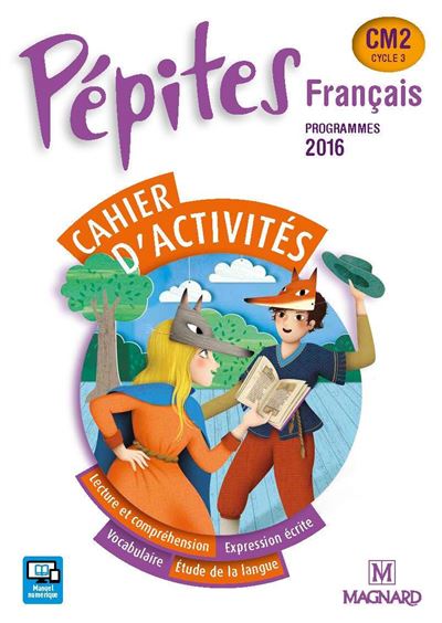 Pépites Français CM2 Cycle 3, Cahier d'activités, Workbook