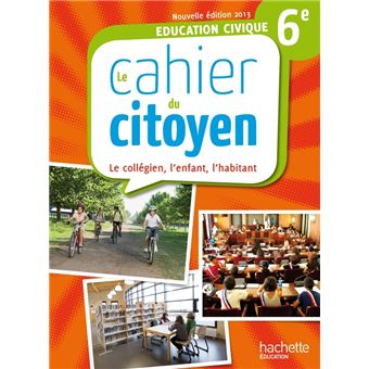 Le cahier du citoyen 6e