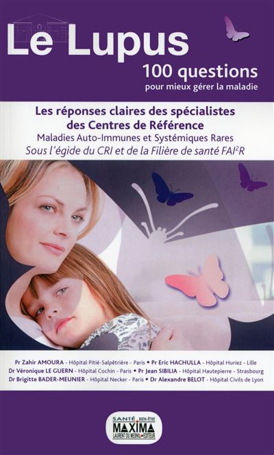 Le Lupus, 100 questions pour mieux gérer la maladie