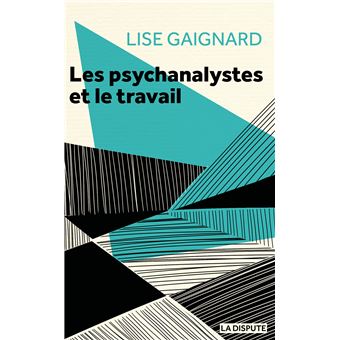 Les psychanalystes et le travail