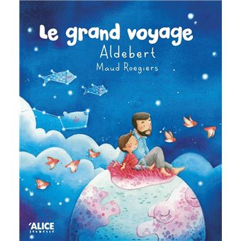 Le grand voyage