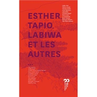 Esther, Tapio, Labiwa et les autres