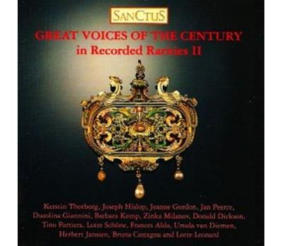 Great voices of the Century Recorded Rarities II