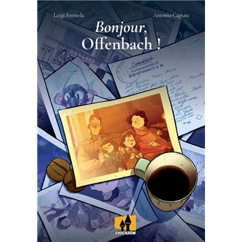 Bonjour, Offenbach !