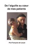 De l'aiguille au coeur de mes patients
