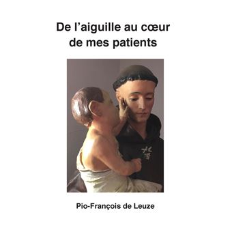 De l'aiguille au coeur de mes patients
