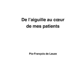 De l'aiguille au coeur de mes patients